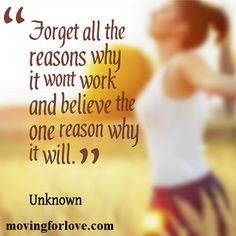 Forget all the Reasons it won't Work